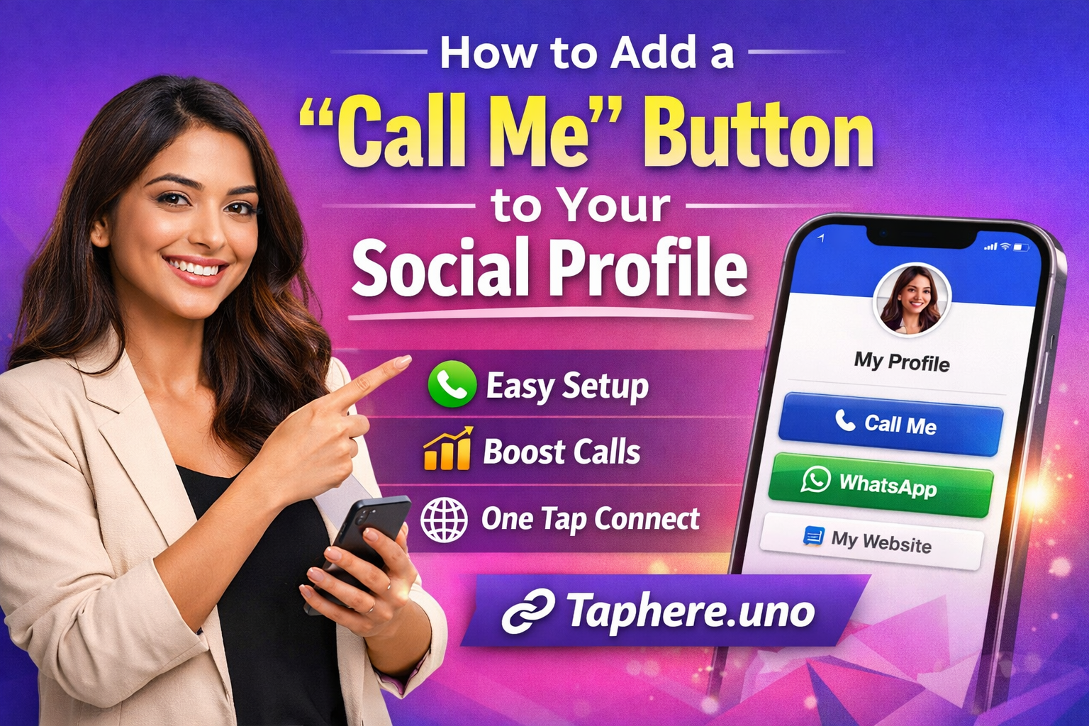 📞 How to Add a “Call Me” Button to Your Social Profile (Step-by-Step Guide)